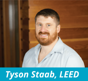 Tyson Staab, LEED